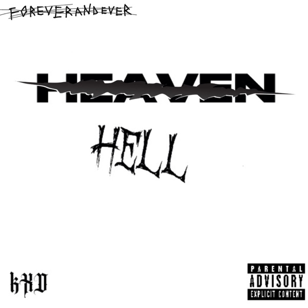 HEAVEN OR HELL (feat. ovo krazy)