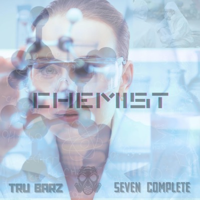 Chemist (feat. Tru Barz) - Single