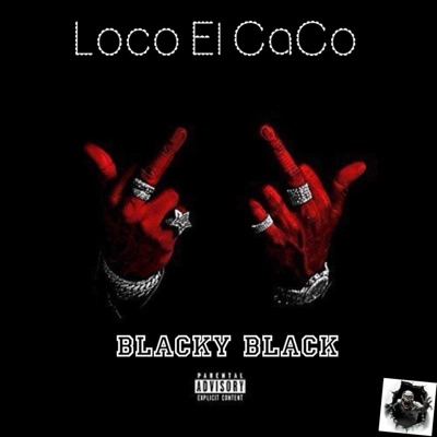 Loco El Caco - Single
