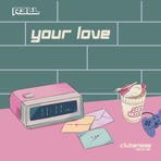 Your Love - Single