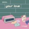 Your Love artwork