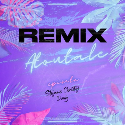 Atoutale (Remix) - Single