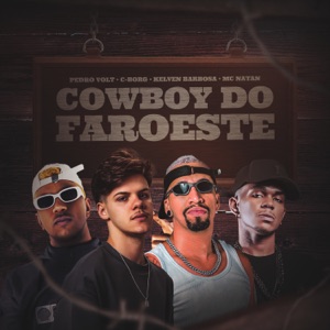 Cowboy do Faroeste (feat. MC Natan)