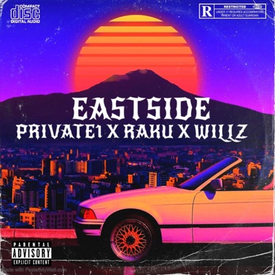Eastside (feat. Private1 & Willz) - Single