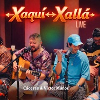 X Aquí X Allá (Jamming Acústico, En Vivo) - Single - CACERES & Victor Muñoz