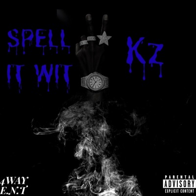 Spell it wit 2kz - EP