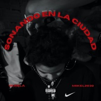 Sonando en la ciudad - Single - MIKEL 2030 & VARELA