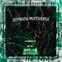 Ritmada Multiversa - Single - DJ MENOR HZ & MC DV