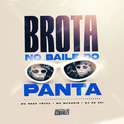 Brota no Baile do Panta - Single