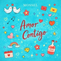Amor Contigo - Single - Mossel
