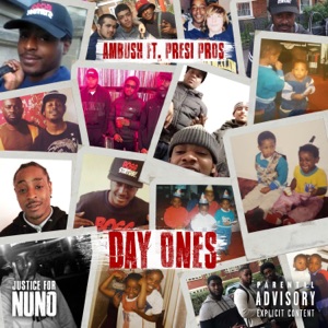 Day Ones (feat. Presi Pros) - Single