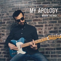 My Apology - Single - Eddy Echo