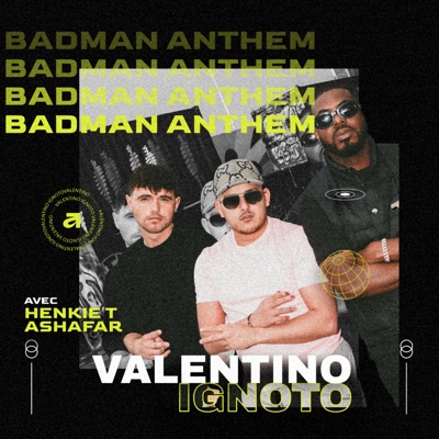 Badman Anthem - Single