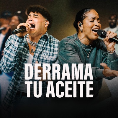 Derrama Tu Aceite - Live (Live) - EP