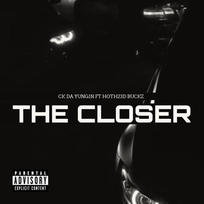 The Closer (feat. HOTH23D BUCKZ) - Single