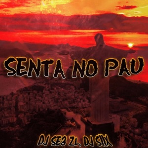 SENTA NO PAU - EP