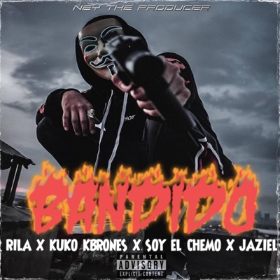 BANDIDO (feat. KUKO KBRONES, SOY EL CHEMO & JAZIEL DELIRIUM) - Single