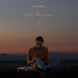 La Tua Ultima Poesia DANU