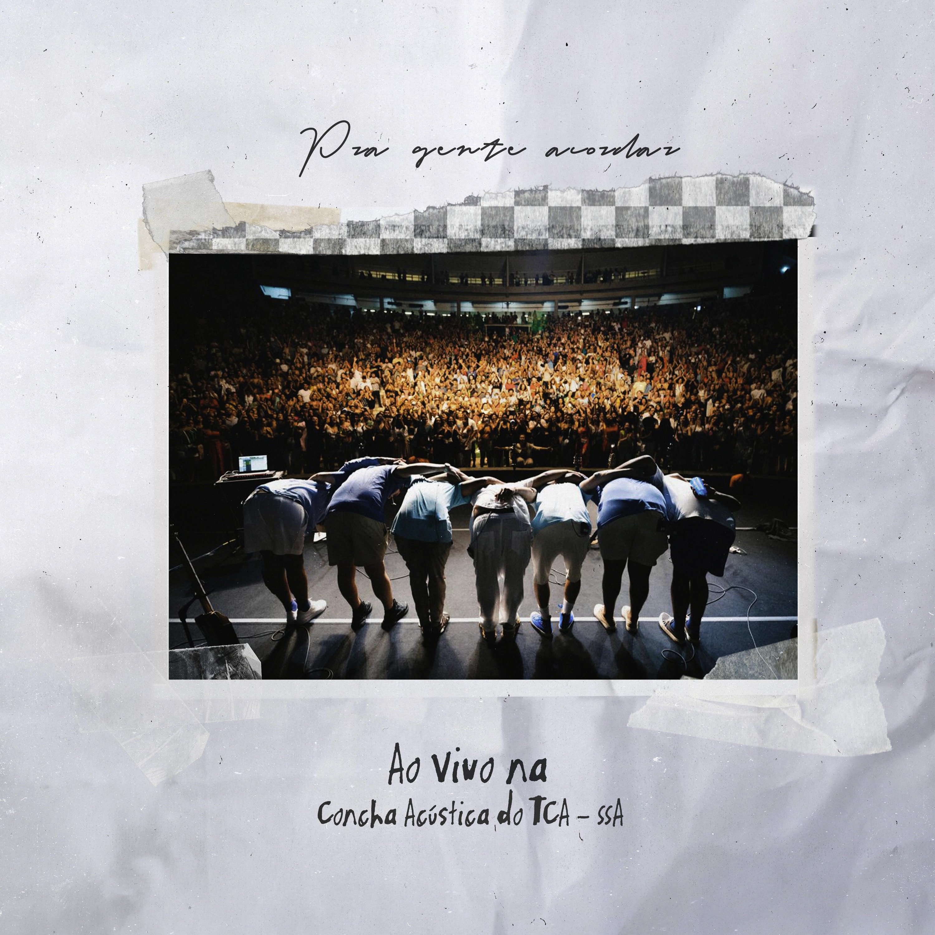 Pra Gente Acordar ao vivo na Concha Acústica do TCA - SSA