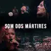 SOM DOS MÁRTIRES