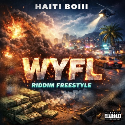 WYFL Riddim Freestyle - Single