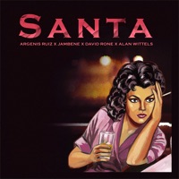 Santa (feat. Alan Wittels, Dimelo Dante, David Rone & Jambene) - Single