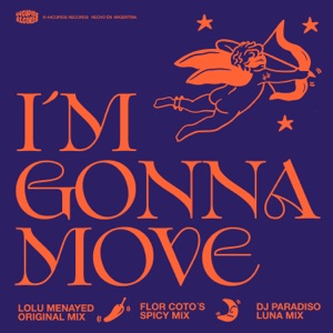 I'm Gonna Move - Single