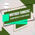 Everybody Funk Now