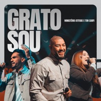Grato Sou - Single - Ministério Atitude, Filipe Bitencourt, Ton Carfi & Marcelle Cattem