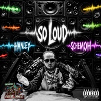 SO LOUD (feat. Schemoh) - Single - HANLEY