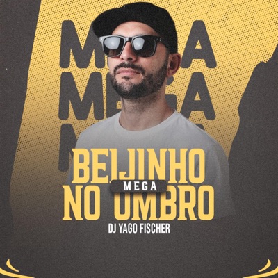 MEGA (BEIJINHO NO OMBRO) - Single