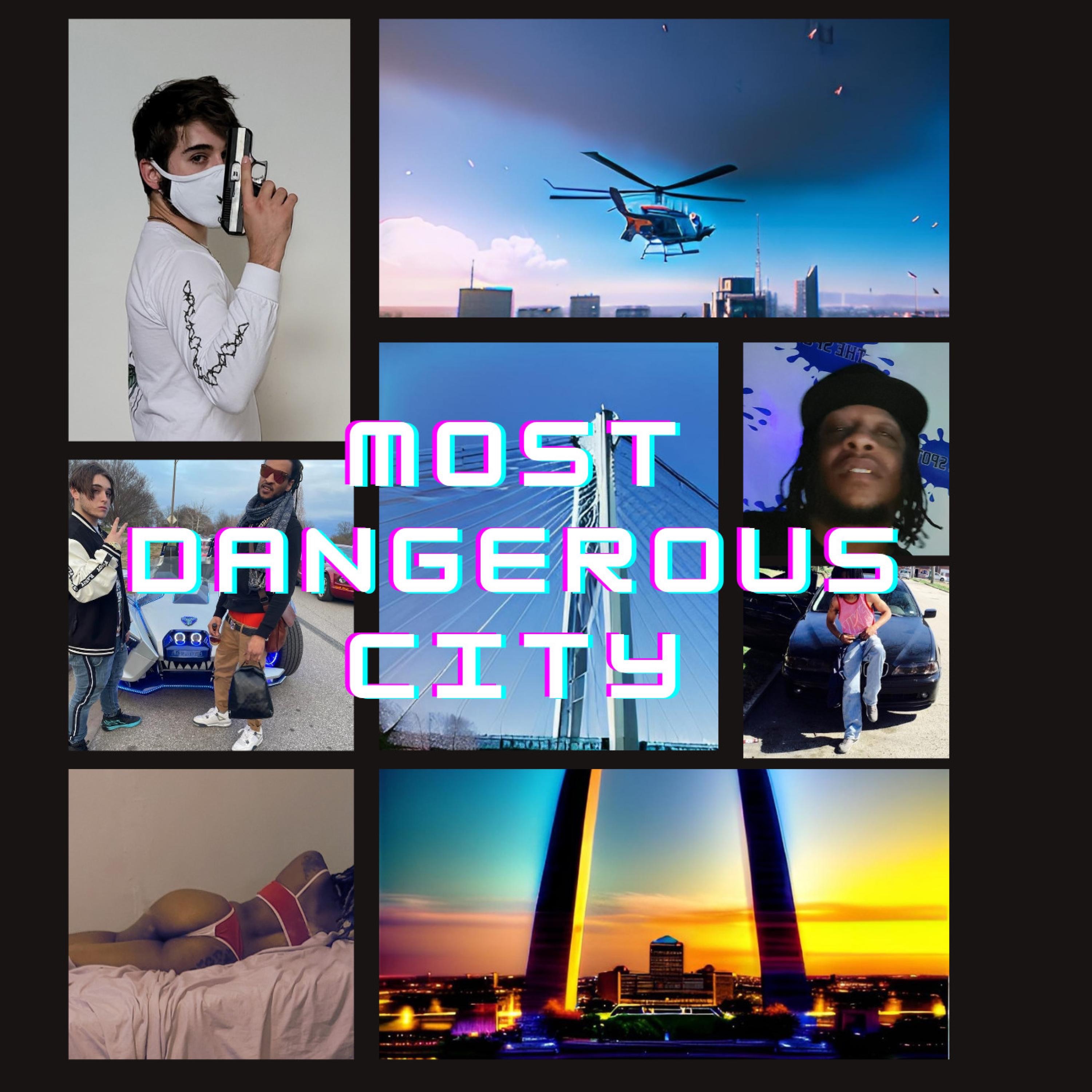 Most Dangerous City
