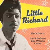 She's Got It / Can't Believe You Wanna Leave (Rerecorded Version) - Single - Little Richard