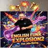 I Am Very Proud (English Funk Explosion)