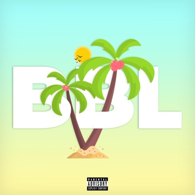 BBL (feat. Frizzy) - Single