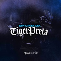 Em Cima da Tiger Preta - Single - MC PBO, DJ Kaue NC, WR ORIGINAL & Yuri Redicopa