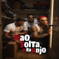 Não Solta Meu Anjo - Single - XWEED & MBala