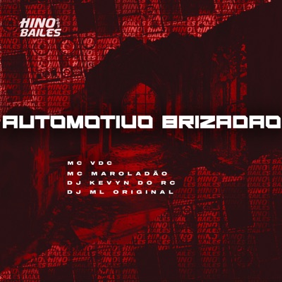 Automotivo Brizadao - Single