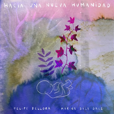 Hacia una nueva humanidad (feat. Marina Sala Saez) - Single