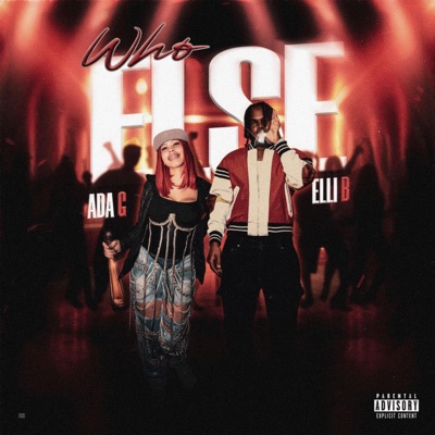 WHO ELSE (feat. A da G) - Single