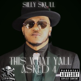 Who Dat Is (feat. LA Wood) Silly Skull
