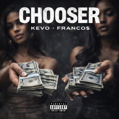 Chooser (feat. Franco Dollas) - Single