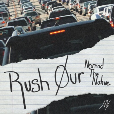 Rush Our (feat. Nouvèl) - Single