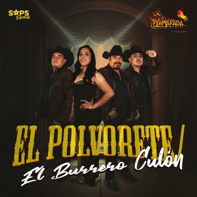 El Polvorete / El Burrero Culón - Single