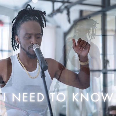 I NEED TO KNOW - Single