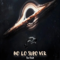 No lo supo ver - Single - Jan Glack