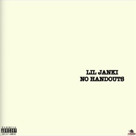 No Handouts Lil janki