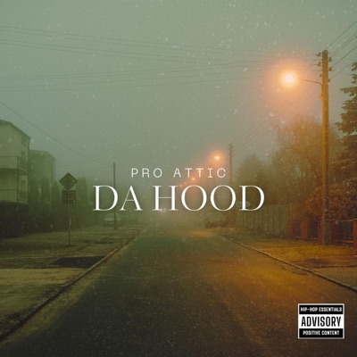 Da Hood (feat. ehsauceitup) - Single