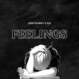 Feelings N!X & Judo Sammy