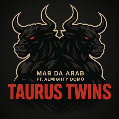 Taurus Twins (feat. Almighty Domo) - Single